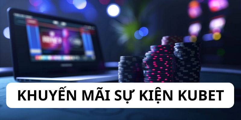 Khuyến mãi sự kiện đặc biệt
